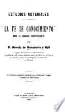 La fe de conocimiento ante el derecho constituyente