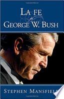 La Fe de George W. Bush