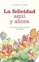 La felicidad aquí y ahora