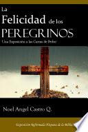 La Felicidad de los Peregrinos: Una exposición a las cartas de Pedro