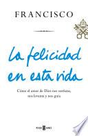 La felicidad en esta vida