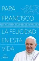 La felicidad en esta vida