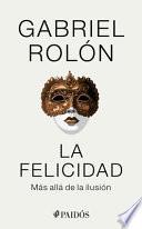 La Felicidad