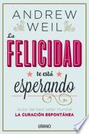 La felicidad te está esperando