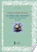 La feria del mundo: crónicas desde Chile (1942-1956)