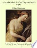 La Festa Dels Reis: Lo Que Vulgueu (Twelfth Night)