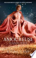La Fiancée - Livre 2 : Amoureuse