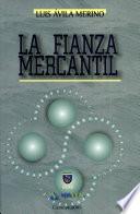 La fianza mercantil
