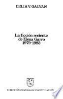 La ficción reciente de Elena Garro, 1979-83
