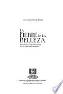 La fiebre de la belleza