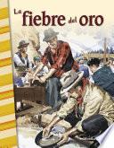 La fiebre del oro: Read-along ebook