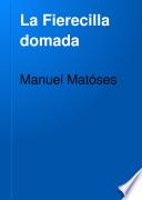 La Fierecilla domada