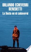 La fiesta en el cañaveral
