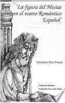 La figura del Mesías en el teatro romántico español