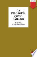 La filosofía como sábado