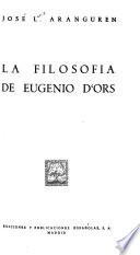 La filosofía de Eugenio d'Ors [por] José L. Aranguren