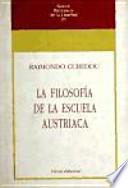 La filosofía de la escuela austriaca