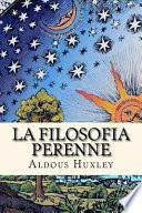 La Filosofia Perenne (Spanish Edition)