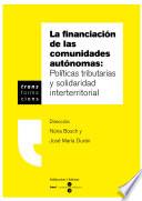 La financiación de las comunidades cutónomas [i.e. autónomas]