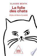 La Folie des chats