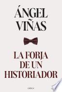 La forja de un historiador