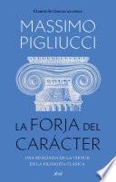 La forja del carácter