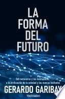 La forma del futuro