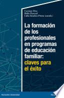 La formación de los profesionales en programas de educación familiar: claves para el éxito