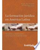 La Formación jurídica en América Latina