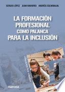 La Formación Profesional como palanca para la inclusión