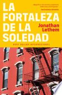 La fortaleza de la soledad