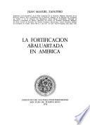 La fortificación abaluartada en América