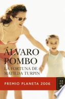 La fortuna de Matilda Turpin
