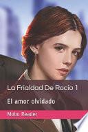 La Frialdad de Rocío 1