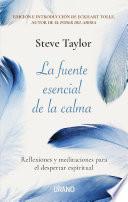 La fuente esencial de la calma
