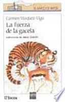 La fuerza de la gacela