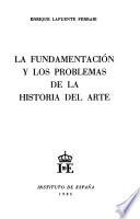 La fundamentación y los problemas de la historia del arte