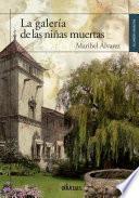 La galería de las niñas muertas