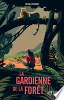 La gardienne de la forêt