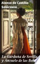 La Garduña de Sevilla y Anzuelo de las Bolsas