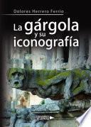 La gárgola y su iconografía