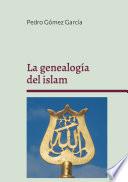 La genealogía del islam