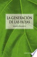 La generación de las hojas