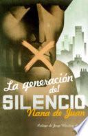 La generación del silencio