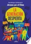 La generación despierta