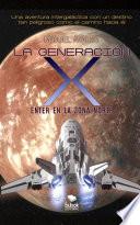 La generación X: enter en la zona norte