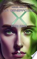 La generación X: Selyna Jensen