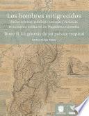 La génesis de un paisaje tropical