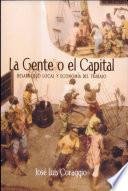 La gente o el capital