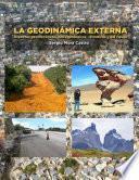 La geodinámica externa.